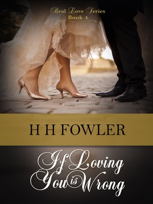 cover image of Real Love 4 (If Loving You is Wrong)
